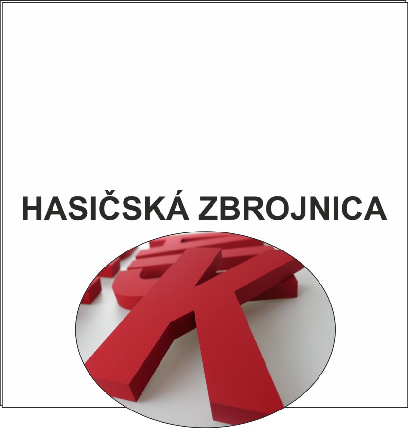 3D nápis z tvrdeného polystyrénu: Hasičská zbrojnica (Klasik)