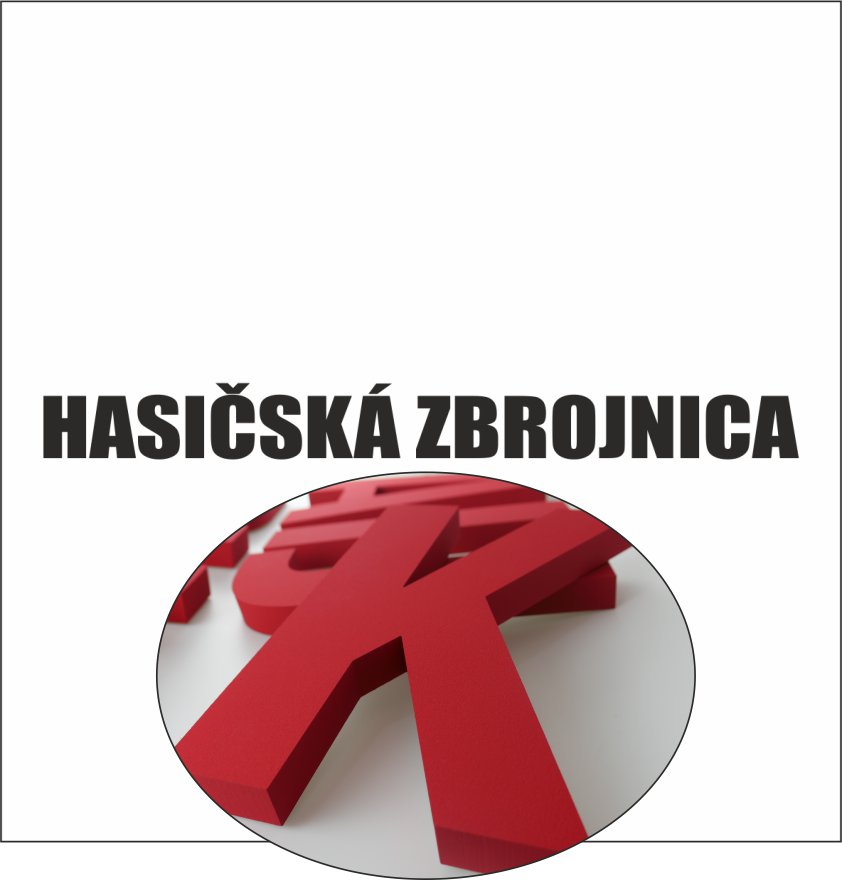 3D nápis z tvrdeného polystyrénu: Hasičská zbrojnica (Bold)